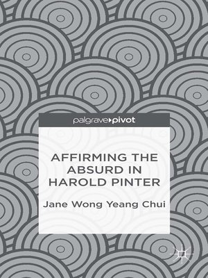 cover image of Affirming the Absurd in Harold Pinter